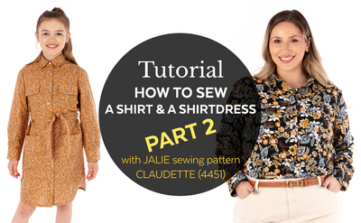 4451  / Claudette - Shirt and shirtdress / Video Tutorial PART 2